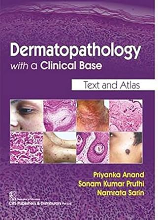 Dermatopathology With a Clinical Base