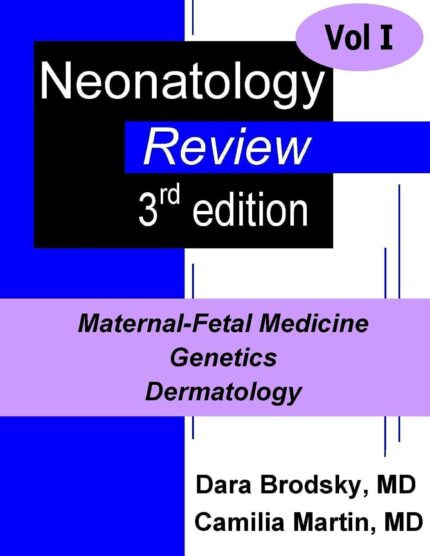 Neonatology Review: Volume 1