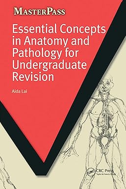 Essential Concepts in Anatomy and Pathology for Undergraduate