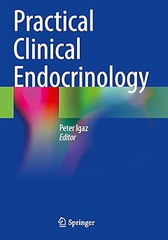 Practical Clinical Endocrinology 1st ed.
