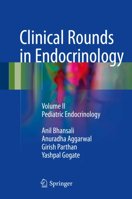 Clinical Rounds in Endocrinology: Pediatric Endocrinology