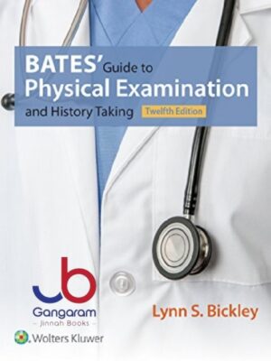 Bates' Guide to Physical Examination and History Taking