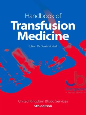 Handbook Of Transfusion Medicine 5th Edition