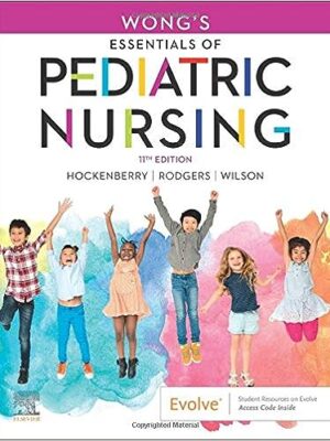 Wong's Essentials of Pediatric Nursing