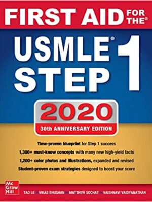 First Aid for the USMLE Step 1 2020, Thirtieth edition