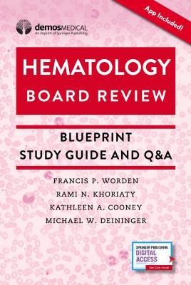 Hematology Board Review: Blueprint Study Guide and Q&A